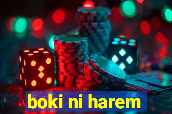 boki ni harem